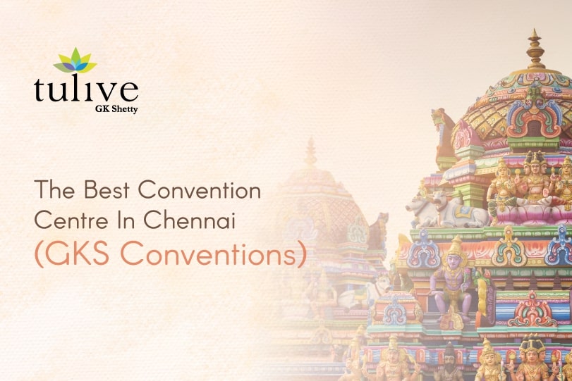 Best Convention Centre In Chennai (GKS Conventions)
