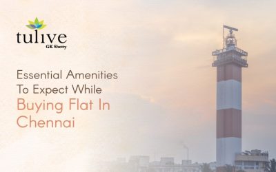 5 Essential Amenities To Expect While Buying Flat In Chennai