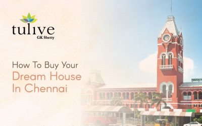 How To Buy Your Dream House In Chennai